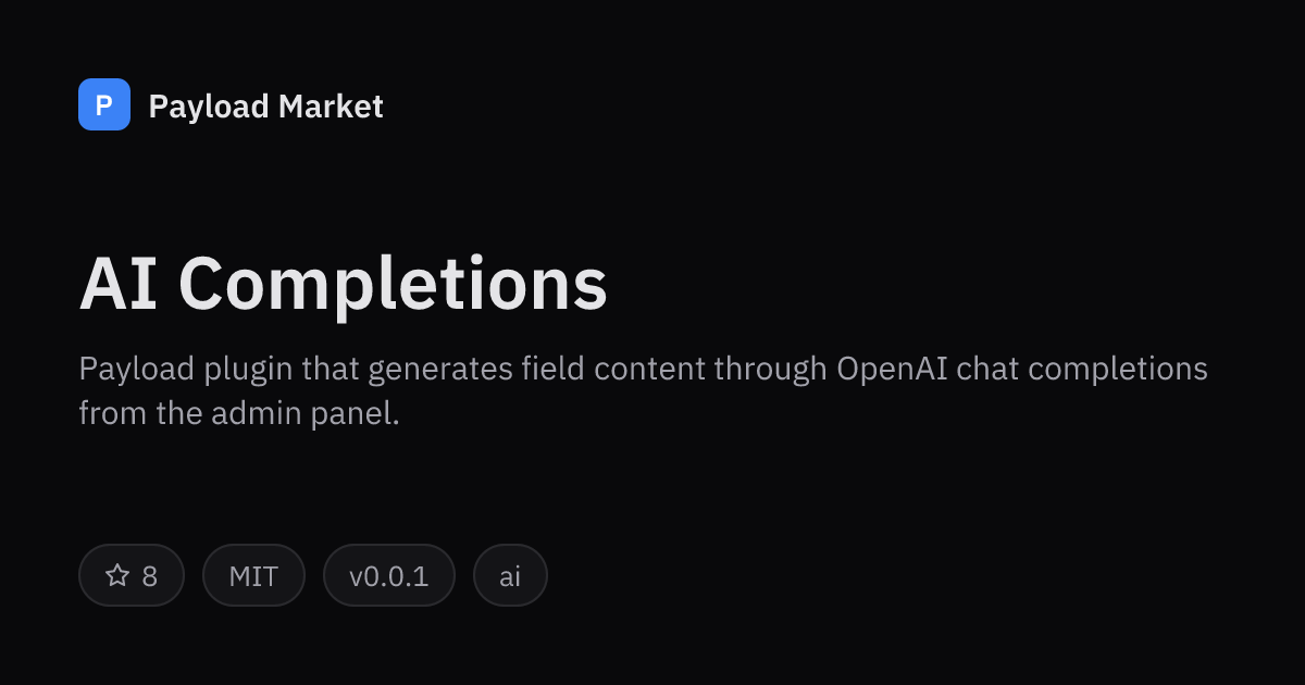 AI Completions by mycast-ai — Payload CMS plugin