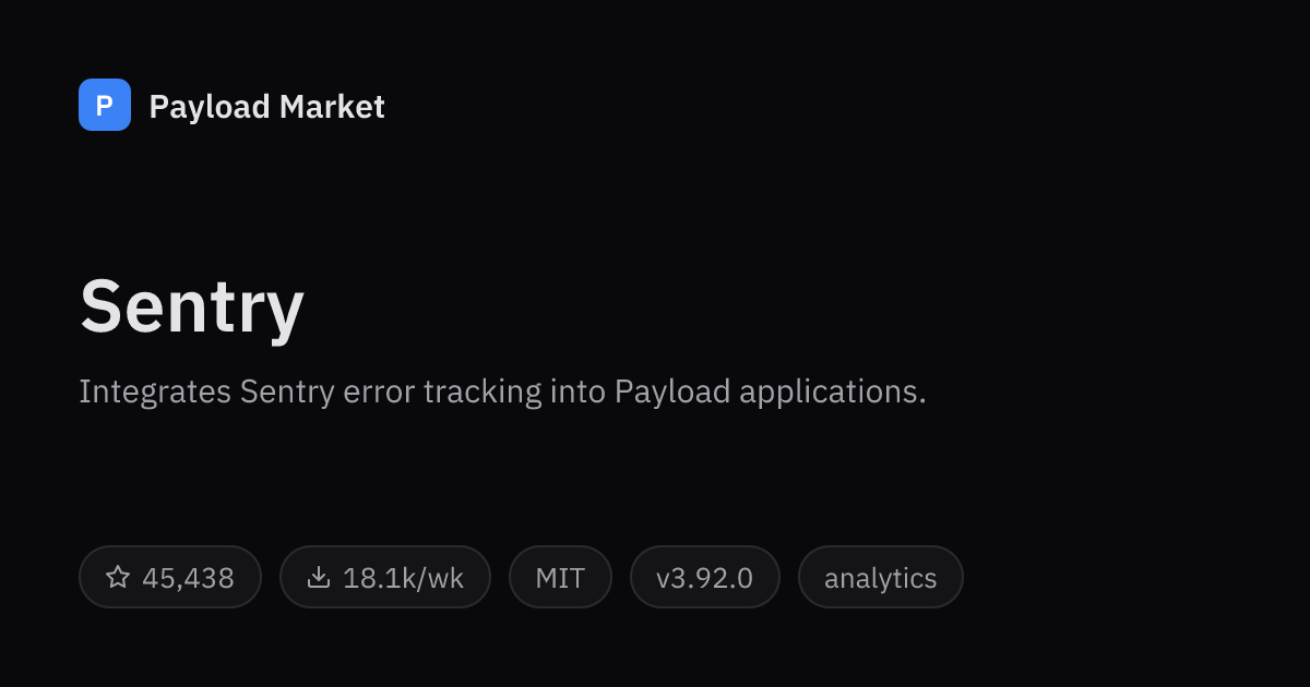 Sentry — Payload CMS plugin