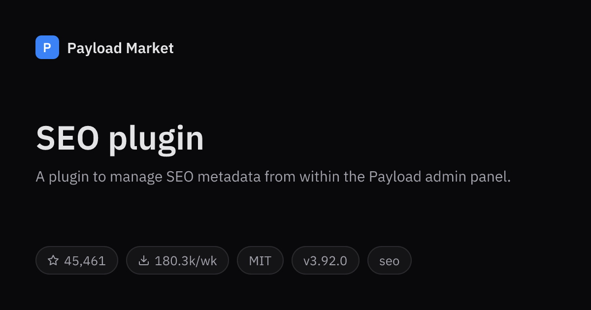 SEO plugin by payloadcms — Payload CMS plugin